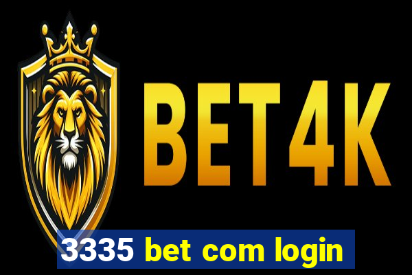 3335 bet com login